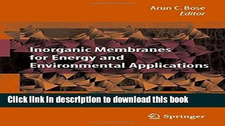 Ebook Inorganic Membranes for Energy and Environmental Applications Free Online