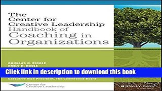 Books The CCL Handbook of Coaching in Organizations (J-B CCL (Center for Creative Leadership))
