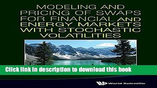 Ebook Modeling And Pricing Of Swaps For Financial And Energy Markets With Stochastic Volatilities