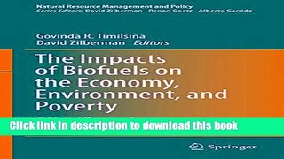 Books The Impacts of Biofuels on the Economy, Environment, and Poverty: A Global Perspective Free