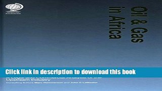 Ebook Oil and Gas in Africa: A Legal and Commercial Analysis of the Upstream Industry Full Online