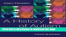 Books A History of Autism: Conversations with the Pioneers Free Download