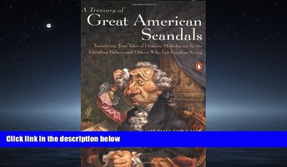 eBook Download A Treasury of Great American Scandals: Tantalizing True Tales of Historic