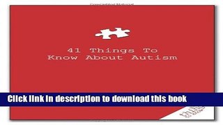Books 41 Things to Know about Autism Free Online