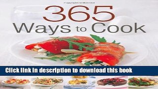 Ebook 365 Ways to Cook: Delicious Variations on Favorite Foods Free Online