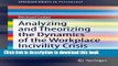 Books Analyzing and Theorizing the Dynamics of the Workplace Incivility Crisis Free Online