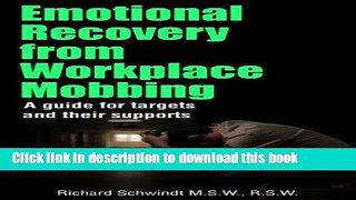 Books Emotional Recovery from Workplace Mobbing: A Guide for Targets and Their Supports Full Online