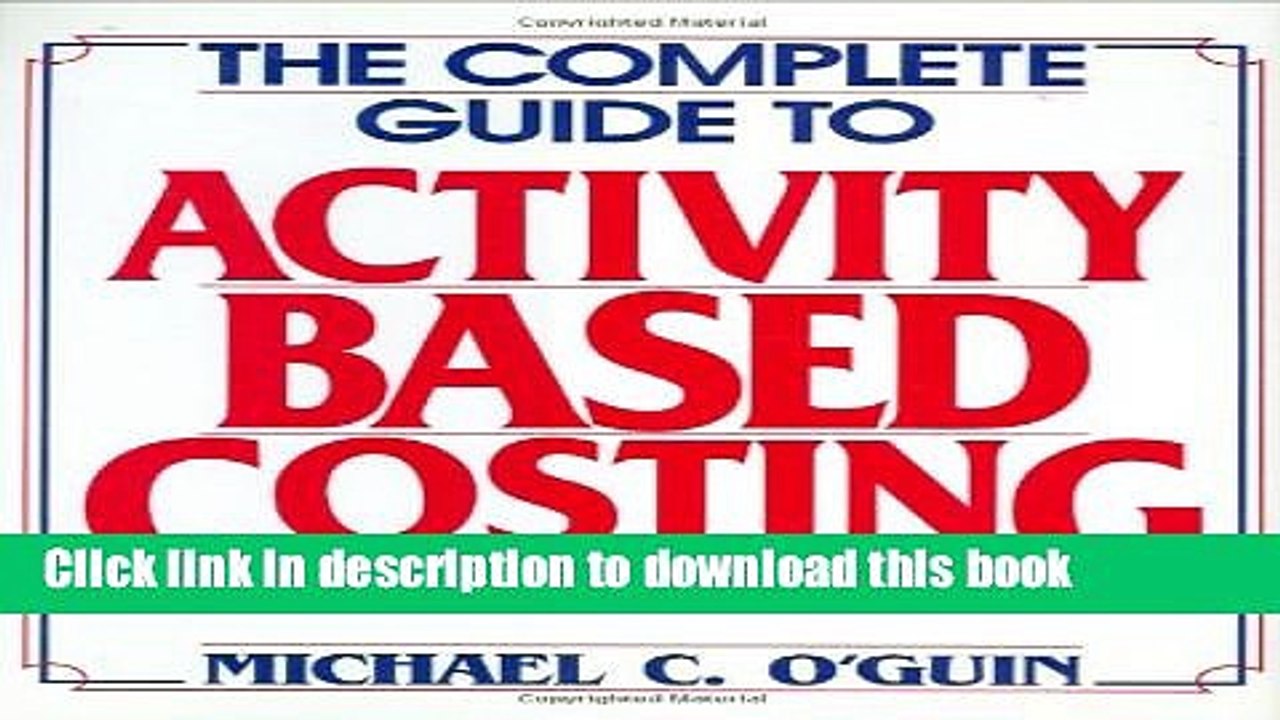 [Read PDF] The Complete Guide to Activity-Based Costing Download Free
