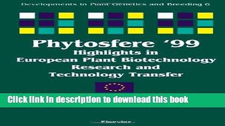 Books Phytosfere 99 - Highlights in European Plant Biotechnology Research and Technology Transfer,