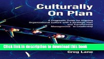 Books Culturally On Plan: A Pragmatic Guide for Aligning Organizational Culture with a Strategic