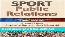 Books Sport Public Relations: Managing Organizational Communication Free Online