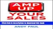 Ebook Amp Up Your Sales: Powerful Strategies That Move Customers to Make Fast, Favorable Decisions