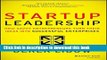 Ebook Startup Leadership: How Savvy Entrepreneurs Turn Their Ideas Into Successful Enterprises