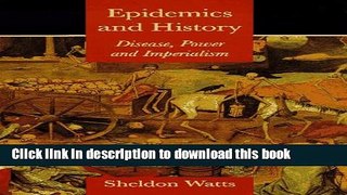 Ebook Epidemics and History: Disease, Power and Imperialism Full Download