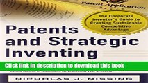 Ebook Patents and Strategic Inventing: The Corporate Inventor s Guide to Creating Sustainable