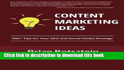 Books Content Marketing Ideas: 400+ Tips for Your SEO and Social Media Strategy Full Download