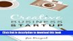 Ebook Creative Business Startup: Empowering Creative Women to Start a Small Business from Home
