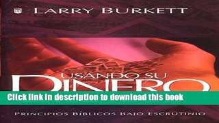 Ebook Usando Su Dinero Sabiamente: Using Your Money Wisely (Spanish Edition) Full Online