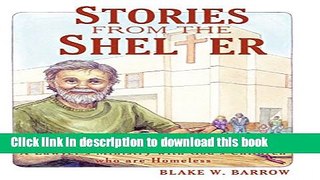 Ebook Stories from the Shelter: A Lawyer s Ministry with God s Children Who Are Homeless Full
