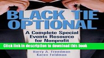 Books Black Tie Optional: A Complete Special Events Resource for Nonprofit Organizations Free