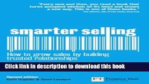 Books Smarter Selling: How to grow sales by building trusted relationships (2nd Edition) Full