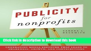 Books Publicity for Nonprofits: Generating Media Exposure That Leads to Awareness, Growth, and