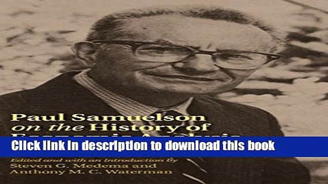 Download Paul Samuelson on the History of Economic Analysis: Selected Essays (Historical