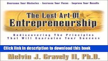 Books The Lost Art of Entrepreneurship: A Story for Entrepreneurs: Rediscovering the Principles