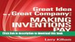 Books Great Idea to a Great Company: Making Inventions Pay Free Online
