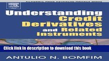 Books Understanding Credit Derivatives and Related Instruments (Academic Press Advanced Finance)