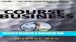Books On Course for Business: Women and Golf Free Online