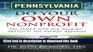 Books Pennsylvania Do Your Own Nonprofit: The ONLY GPS You Need for 501c3 Tax Exempt Approval