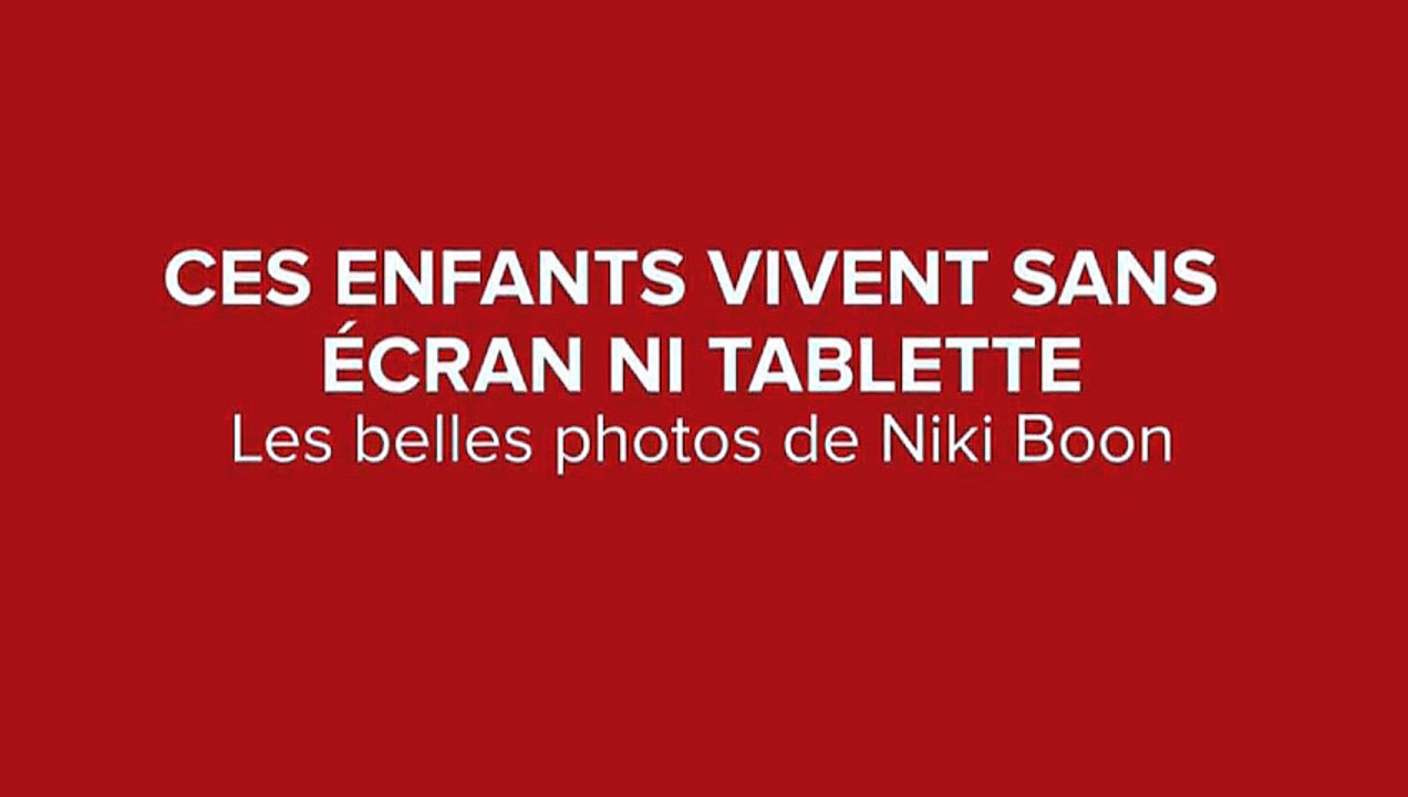 Ni télévision, ni internet, ni smartphone, ni tablette… Niki Boon dévoile les magnifiques clichés à couper le souffle de