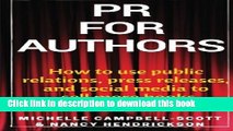 Ebook PR for Authors: How to use public relations, press releases, and social media to sell more