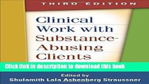 Ebook Clinical Work with Substance-Abusing Clients, Third Edition (Guilford Substance Abuse