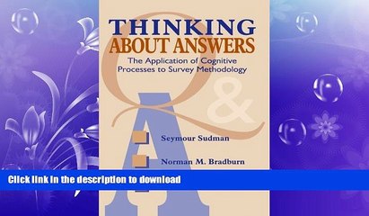 READ book  Thinking About Answers: The Application of Cognitive Processes to Survey Methodology