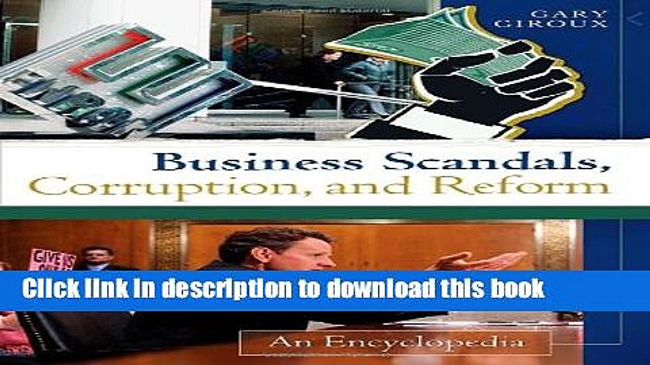 PDF  Business Scandals, Corruption, and Reform [2 volumes]: An Encyclopedia  Free Books