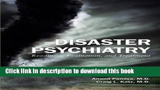 Books Disaster Psychiatry: Readiness, Evaluation, and Treatment Free Download