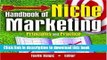 Ebook Handbook of Niche Marketing: Principles and Practice (Haworth Series in Segmented, Targeted,