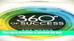 Books 360 Degrees of Success: Money, Relationships, Energy, Time: The 4 Essential Ingredients to