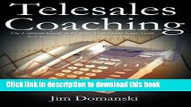 Books Telesales Coaching: The Ultimate Guide to Helping Your Inside Sales Team Sell Smarter, Sell