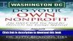 Books Washington DC Do Your Own Nonprofit: The ONLY GPS You Need for 501c3 Tax Exempt Approval