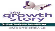 Ebook The Growth Story: Successful Business Growth Strategies used by Women Entrepreneurs Free