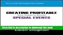 Books Creating Profitable Special Events: From Dollars to Dessert (Non-Profit Management) Free