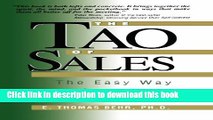 Books The Tao of Sales: The Easy Way To Sell In Tough Times Full Online