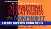 Books Successful Marketing Strategies For Nonprofit Organizations (Wiley Nonprofit Law, Finance