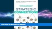 READ PDF Strategic Connections: The New Face of Networking in a Collaborative World READ NOW PDF