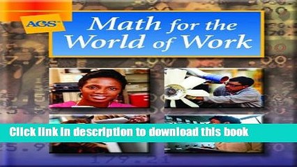 PDF  MATH FOR THE WORLD OF WORK STUDENT TEXT (Ags Math for the World of Work)  Free Books