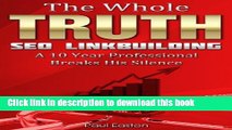 Books The Whole Truth: SEO Link Building - How to get quality backlinks, win with Google now and