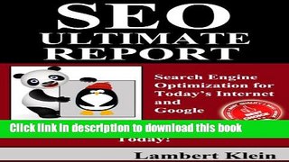 Ebook SEO Ultimate  Report: Search Engine Optimization for Today s Internet   Google Full Download